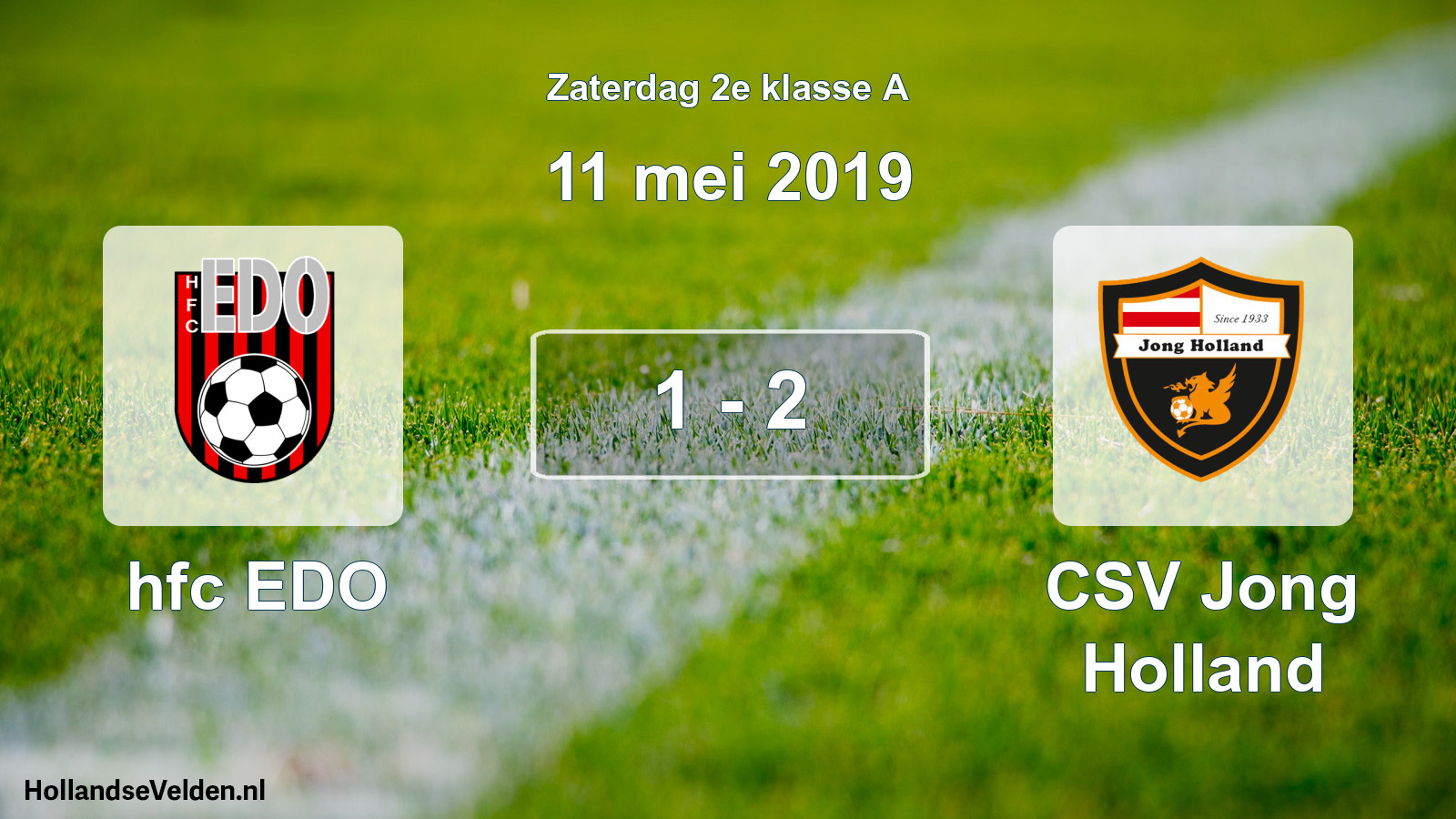 Total number of matches played: hfc EDO - CSV Jong Holland 1 - 2 (11 May 2019)