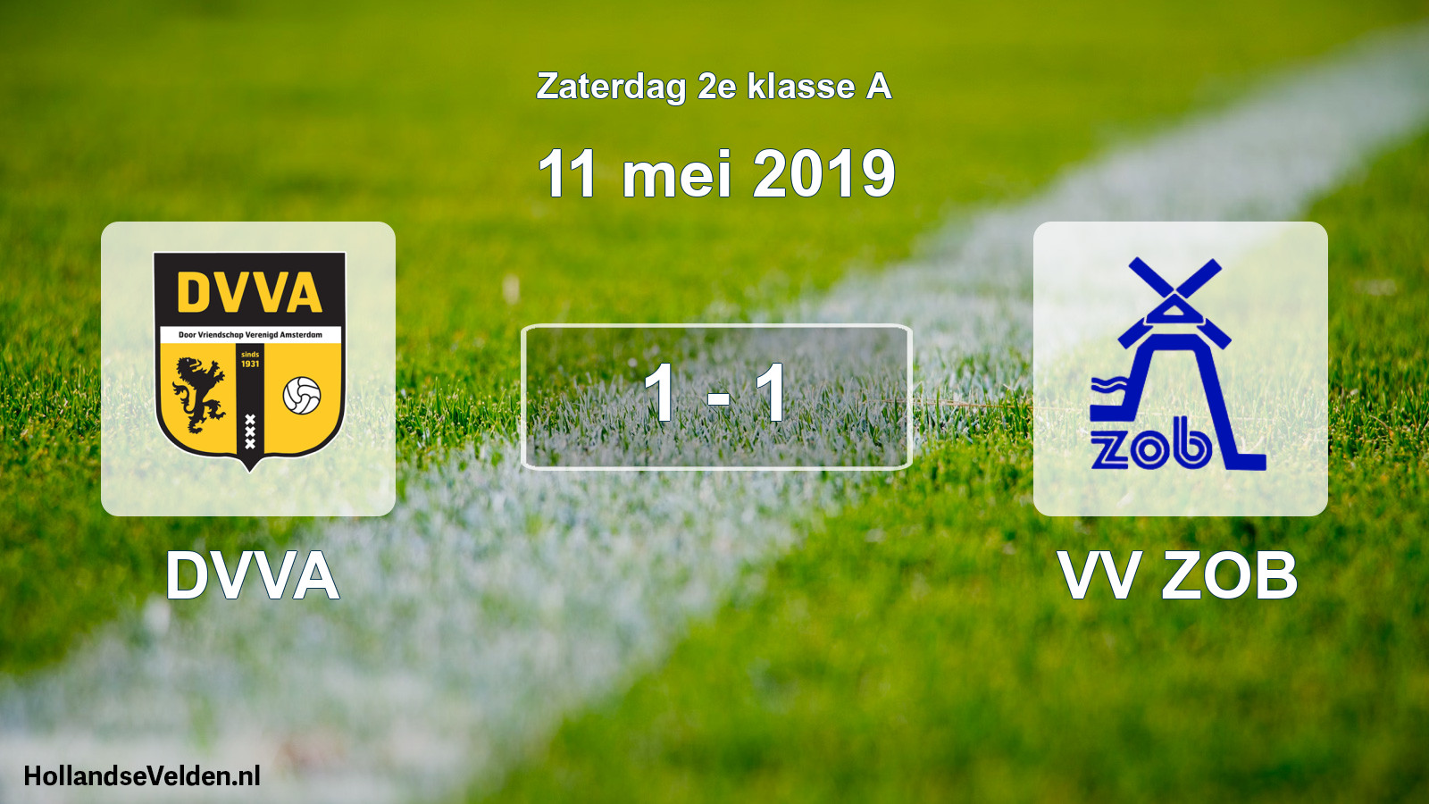 Total number of matches played: DVVA - VV ZOB 1 - 1 (11 May 2019)