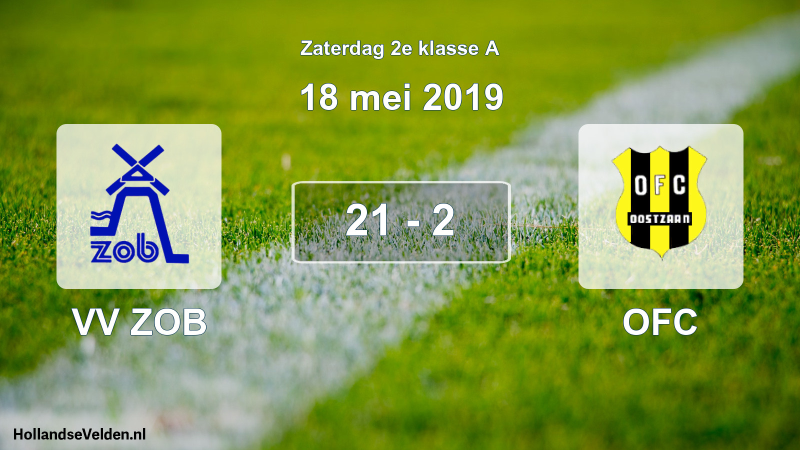 Total number of matches played: VV ZOB - OFC 21 - 2 (18 May 2019)