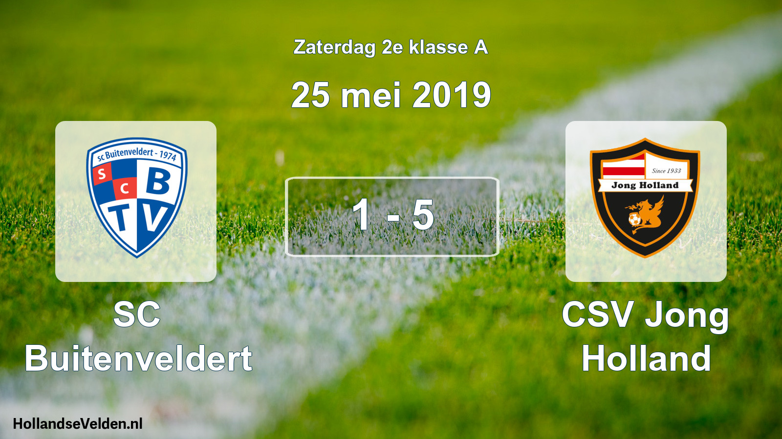 Total number of matches played: SC Buitenveldert - CSV Jong Holland 1 - 5 (25 May 2019)