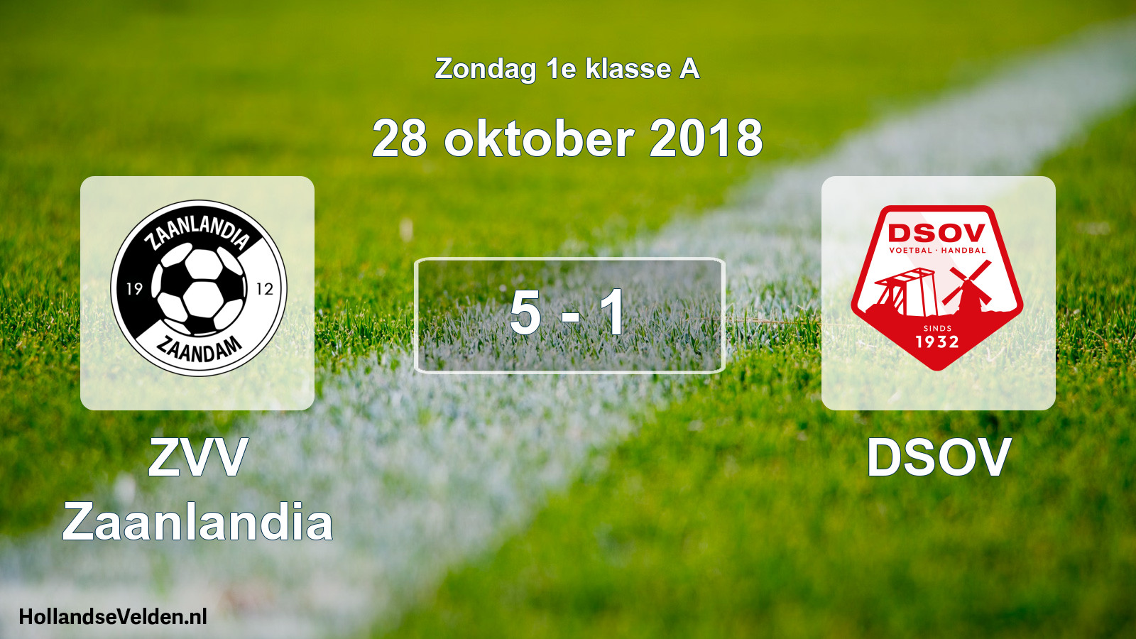 Total number of matches played: ZVV Zaanlandia - DSOV 5 - 1 (28 October 2018)