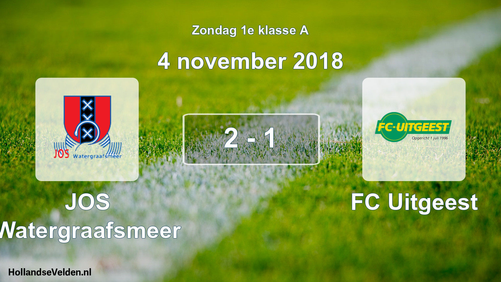 Total number of matches played: JOS Watergraafsmeer - FC Uitgeest 2 - 1 (4 November 2018)