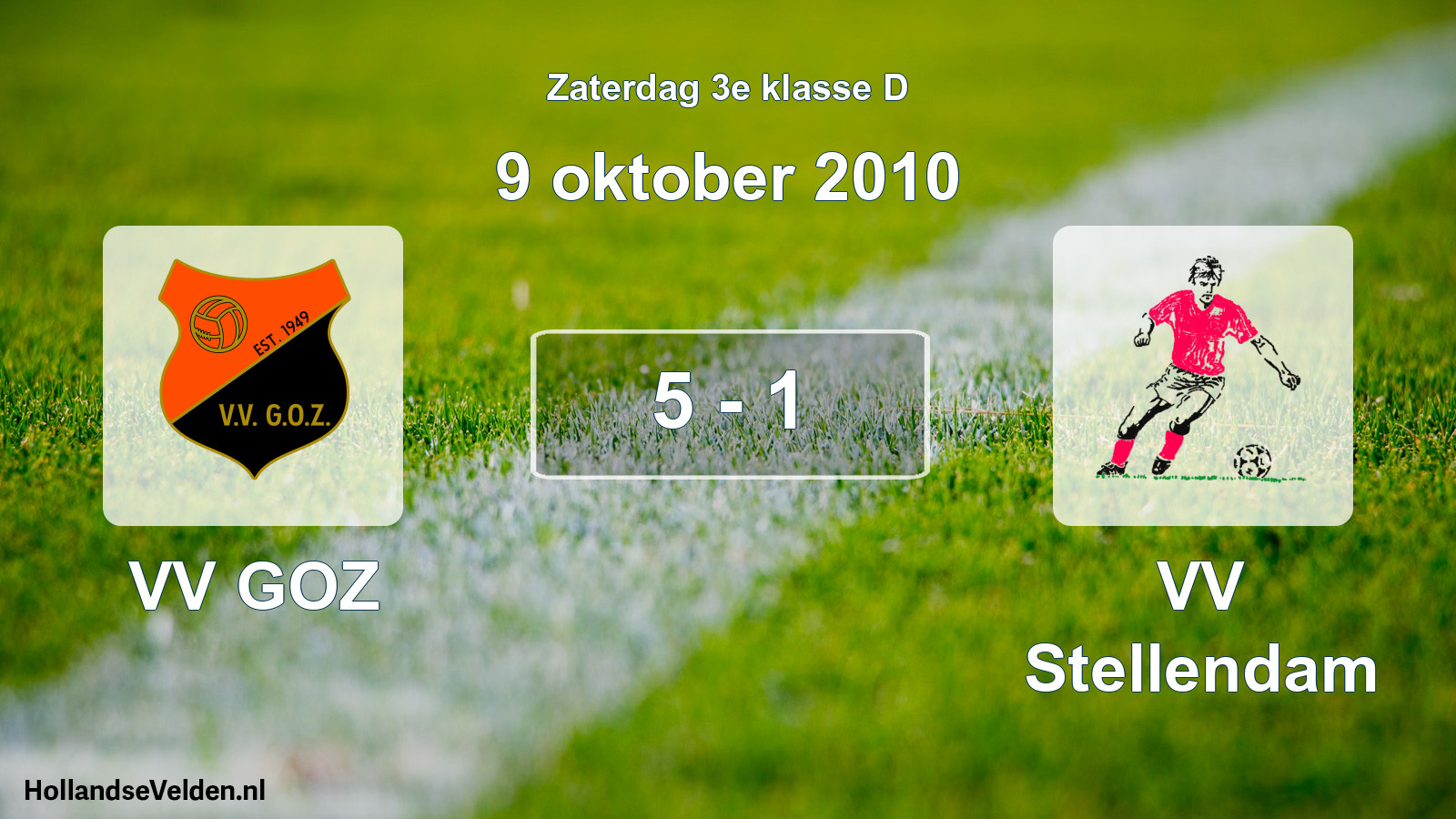 Total number of matches played: VV GOZ - VV Stellendam 5 - 1 (9 October 2010)