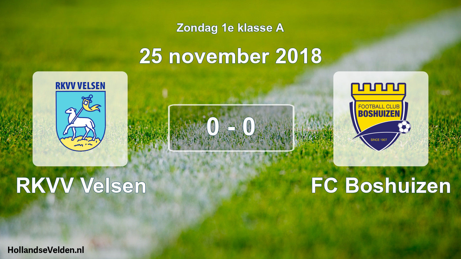 Total number of matches played: RKVV Velsen - FC Boshuizen 0 - 0 (25 November 2018)