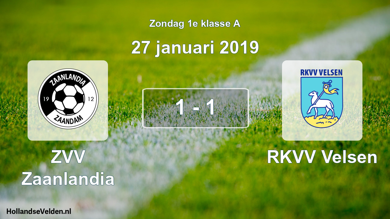 Total number of matches played: ZVV Zaanlandia - RKVV Velsen 1 - 1 (27 January 2019)