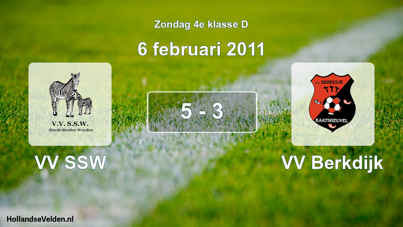 Total number of matches played: VV SSW - VV Berkdijk 5 - 3 (6 February 2011)