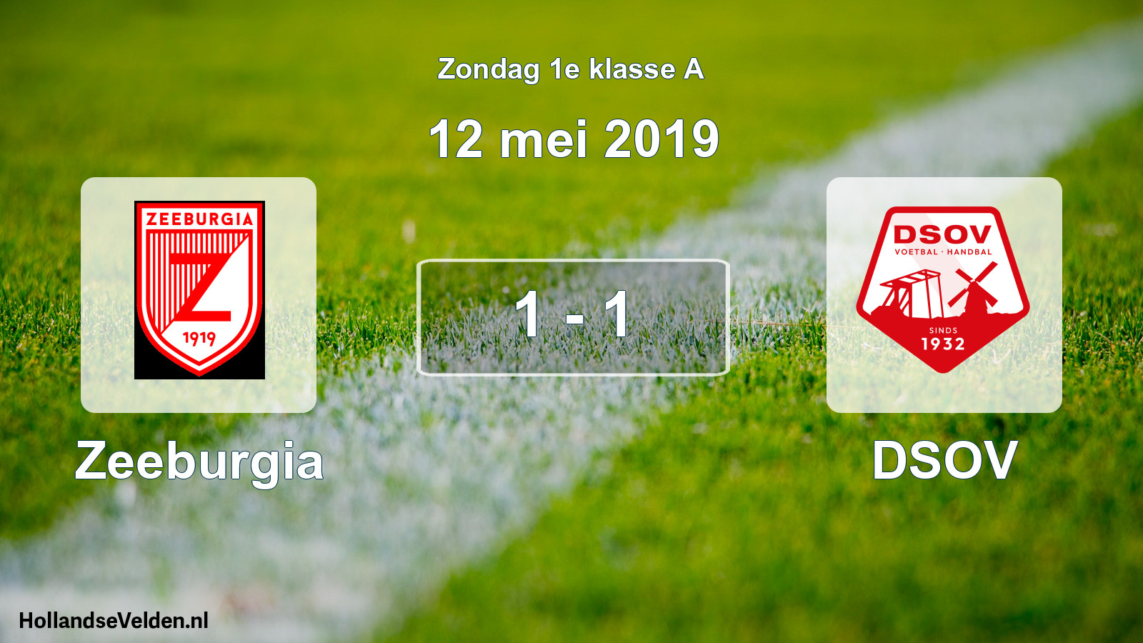 Total number of matches played: Zeeburgia - DSOV 1 - 1 (12 May 2019)