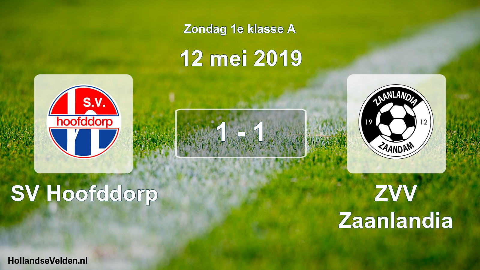 Total number of matches played: SV Hoofddorp - ZVV Zaanlandia 1 - 1 (12 May 2019)