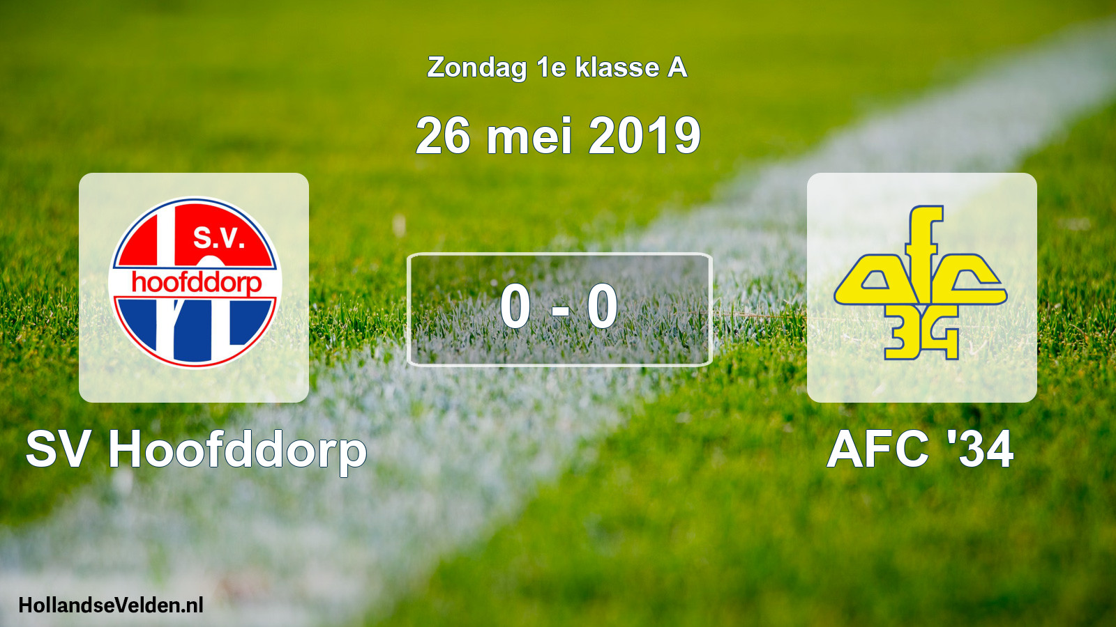 Total number of matches played: SV Hoofddorp - AFC '34 0 - 0 (26 May 2019)