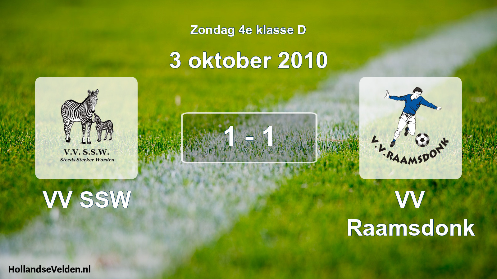 Total number of matches played: VV SSW - VV Raamsdonk 1 - 1 (3 October 2010)