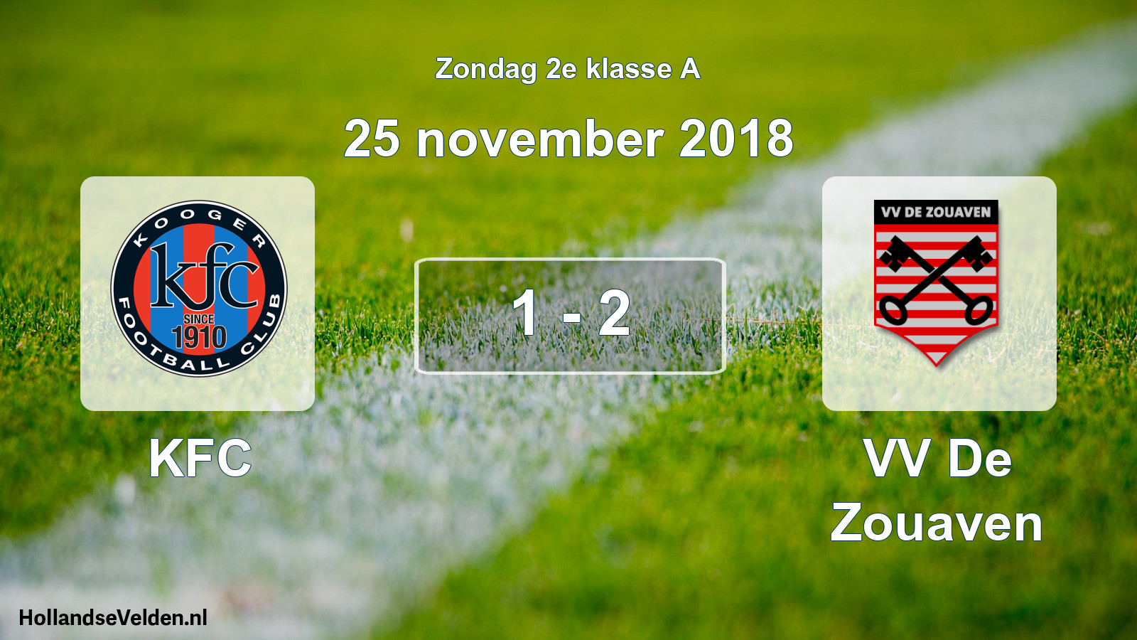 Total number of matches played: KFC - VV De Zouaven 1 - 2 (25 November 2018)