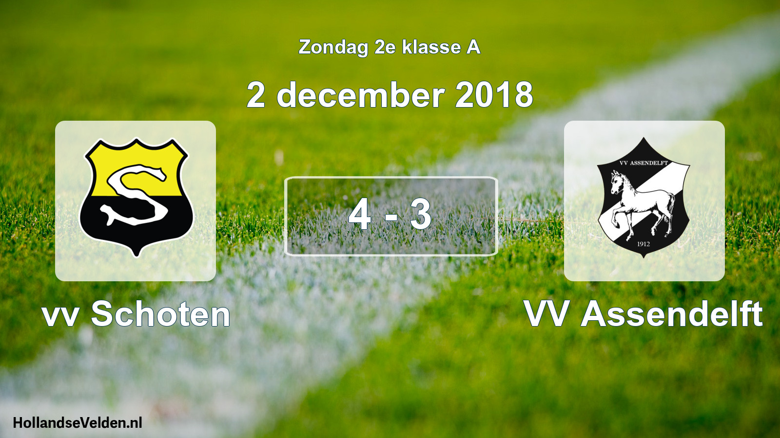 Total number of matches played: vv Schoten - VV Assendelft 4 - 3 (2 December 2018)