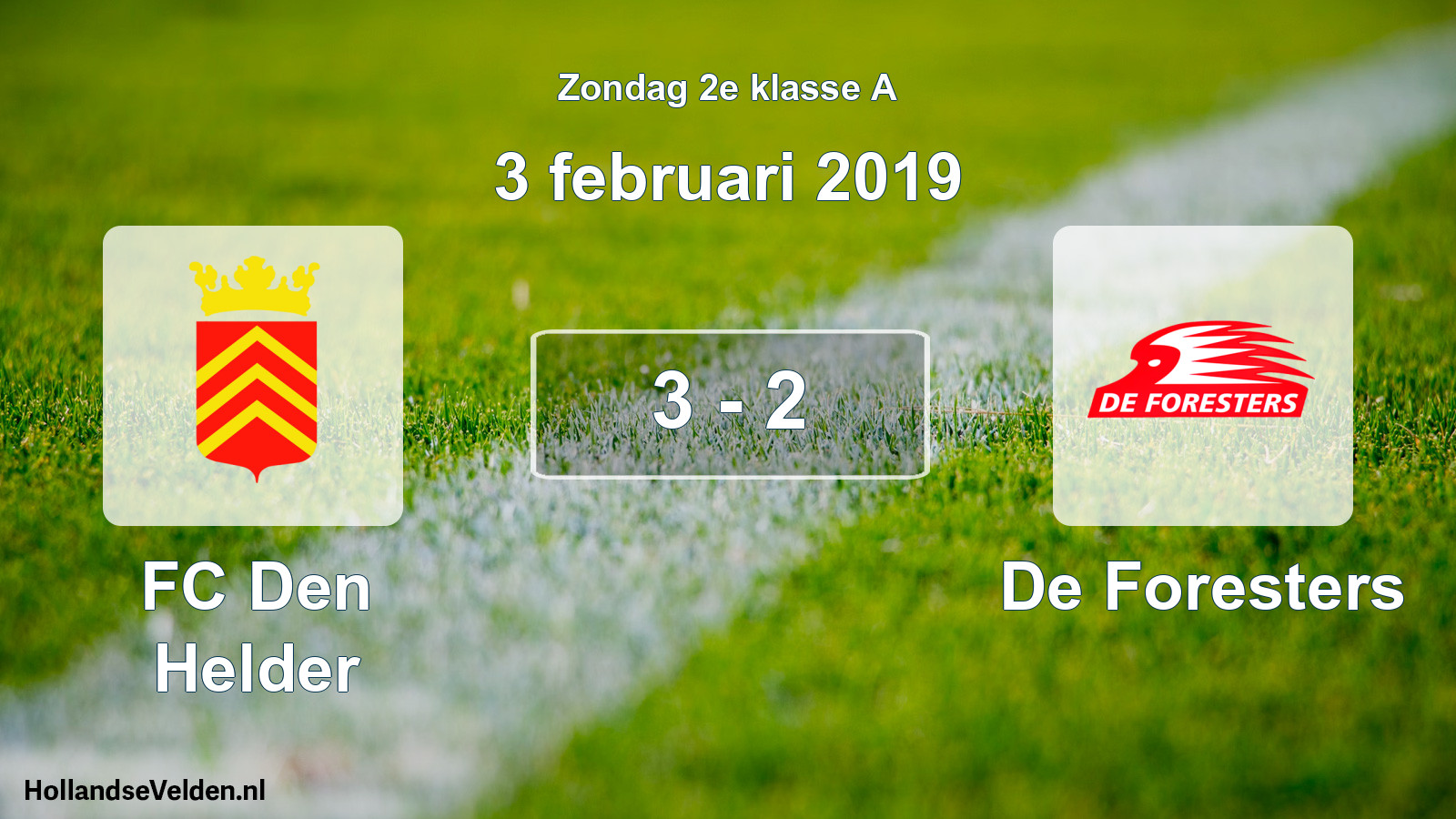 Total number of matches played: FC Den Helder - De Foresters 3 - 2 (3 February 2019)