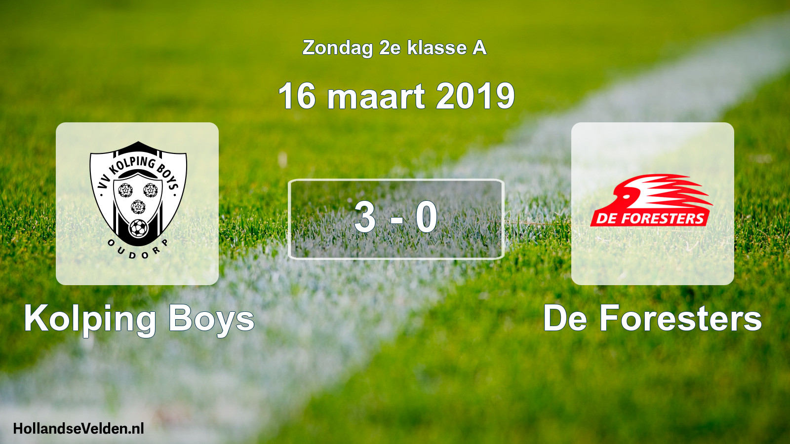 Total number of matches played: Kolping Boys - De Foresters 3 - 0 (16 March 2019)