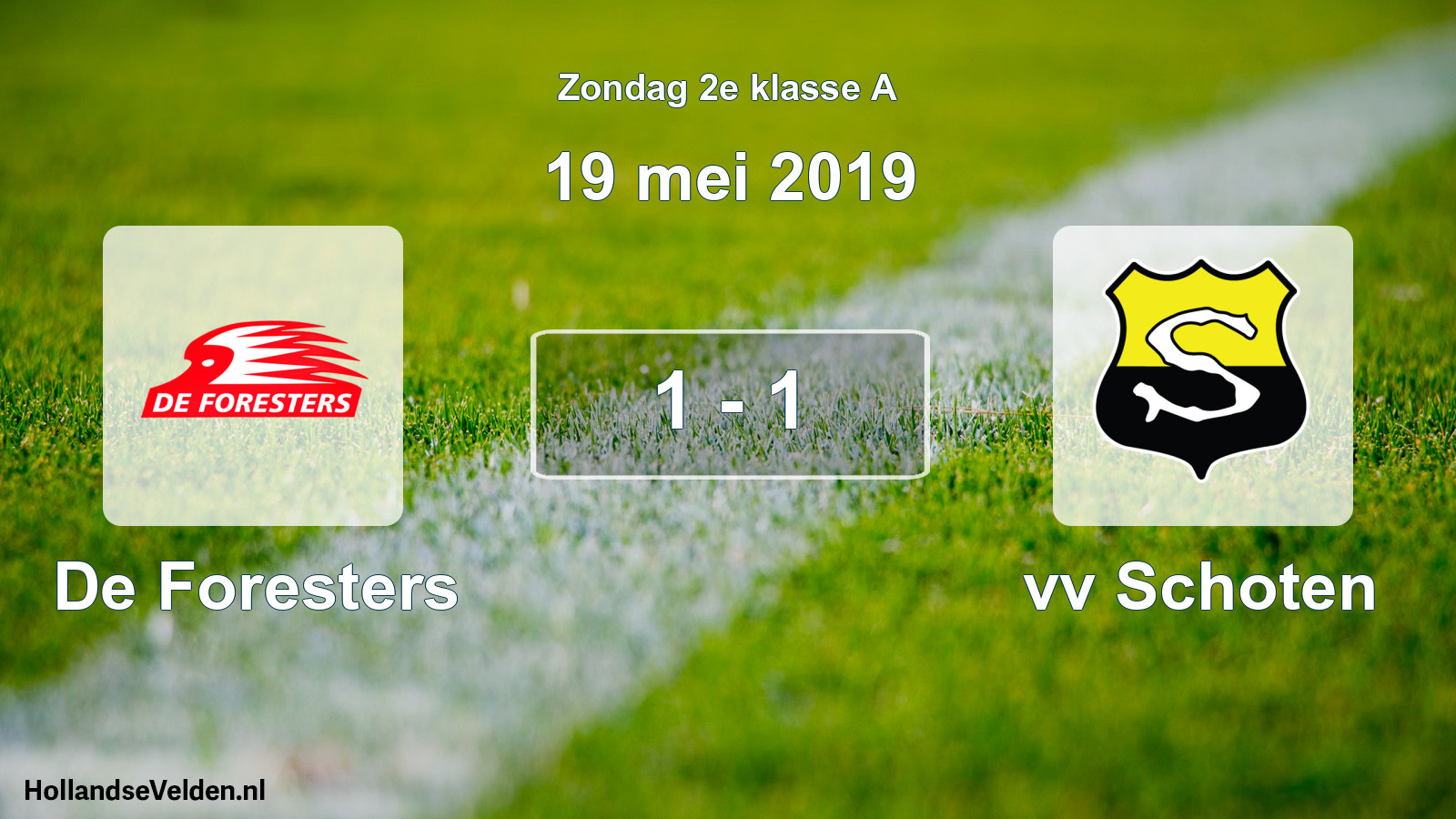 Total number of matches played: De Foresters - vv Schoten 1 - 1 (19 May 2019)
