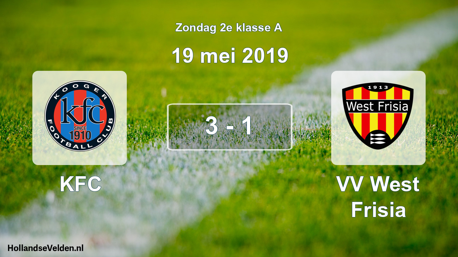 Total number of matches played: KFC - VV West Frisia 3 - 1 (19 May 2019)