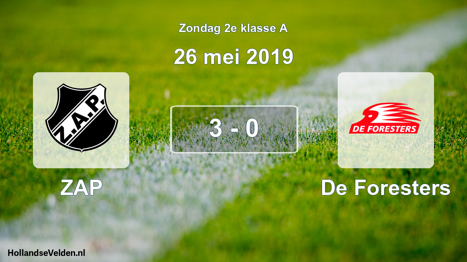 Total number of matches played: ZAP - De Foresters 3 - 0 (26 May 2019)