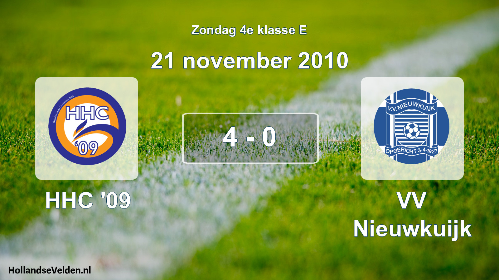 Total number of matches played: HHC '09 - VV Nieuwkuijk 4 - 0 (21 November 2010)