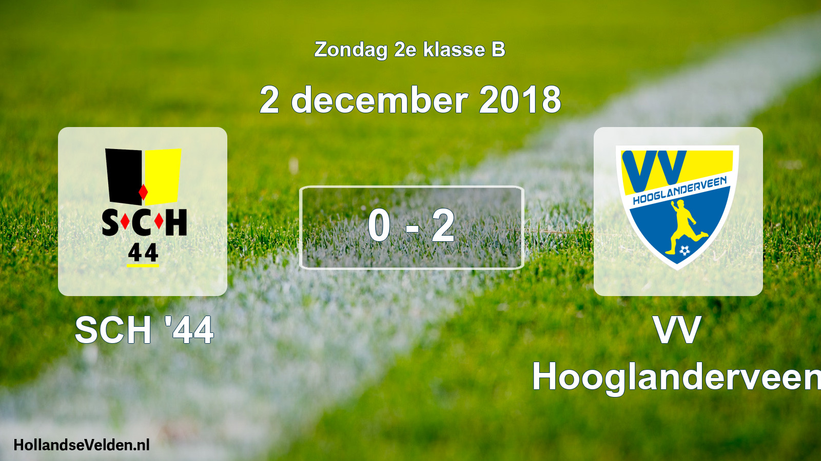 Total number of matches played: SCH '44 - VV Hooglanderveen 0 - 2 (2 December 2018)