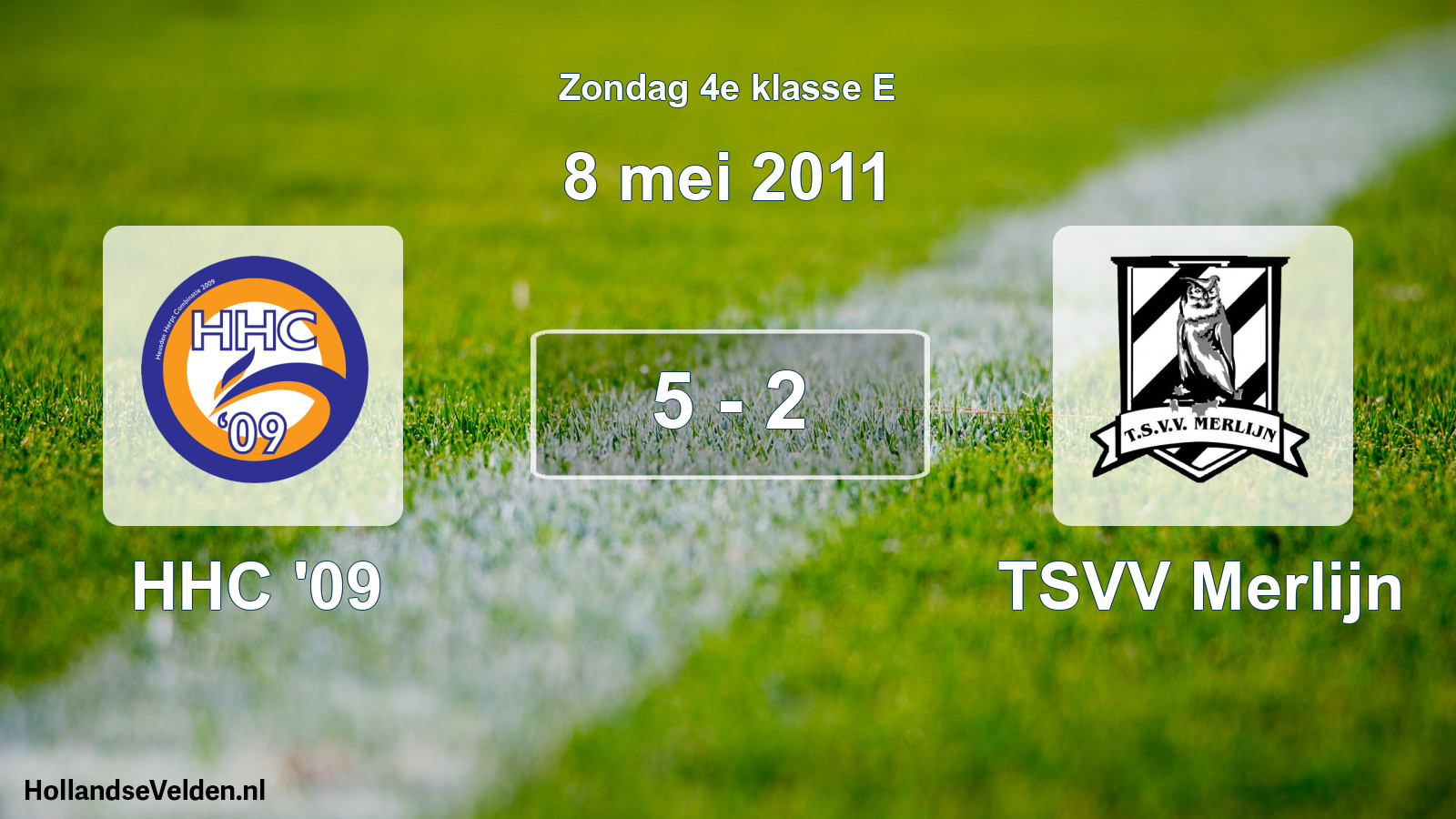 Total number of matches played: HHC '09 - TSVV Merlijn 5 - 2 (8 May 2011)
