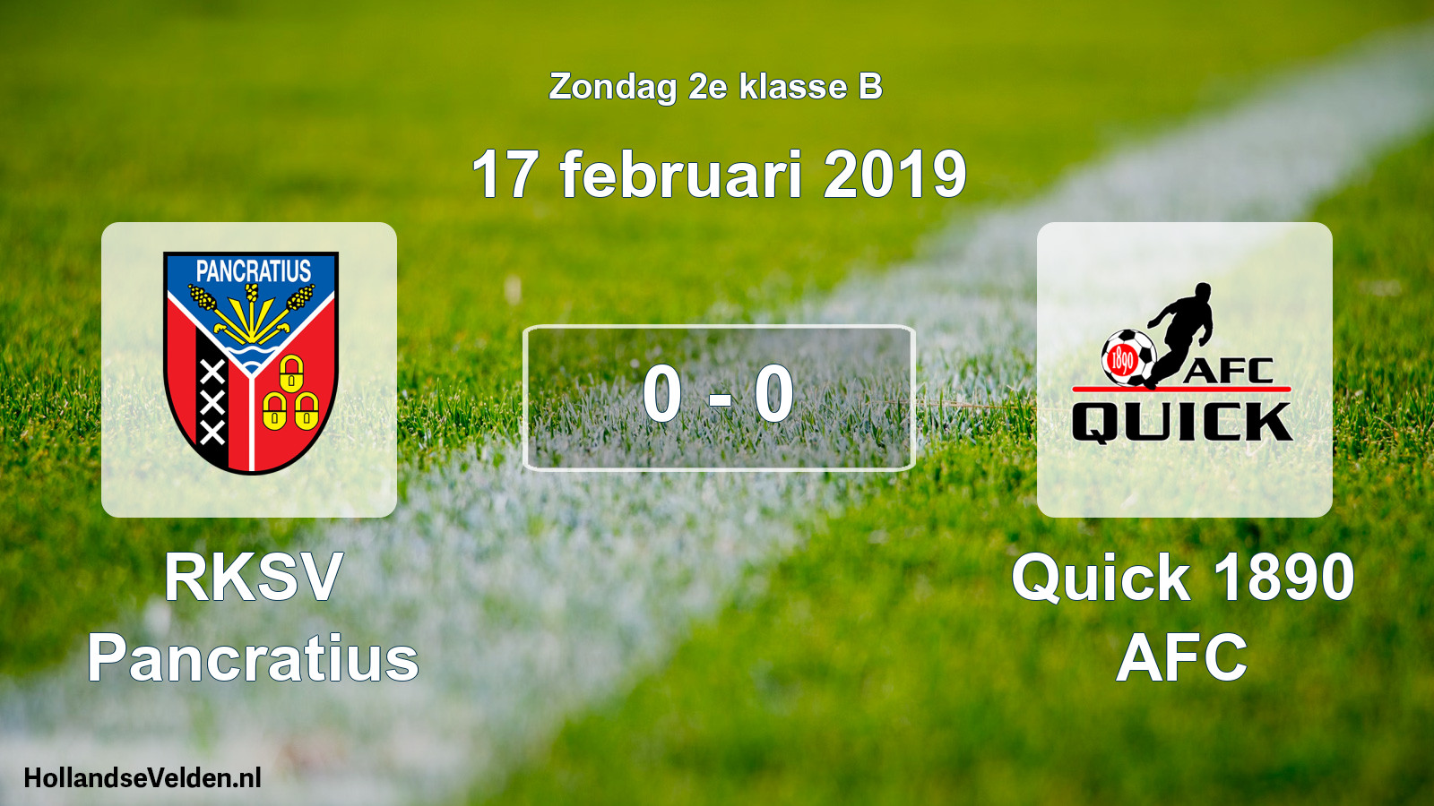 Total number of matches played: RKSV Pancratius - Quick 1890 AFC 0 - 0 (17 February 2019)