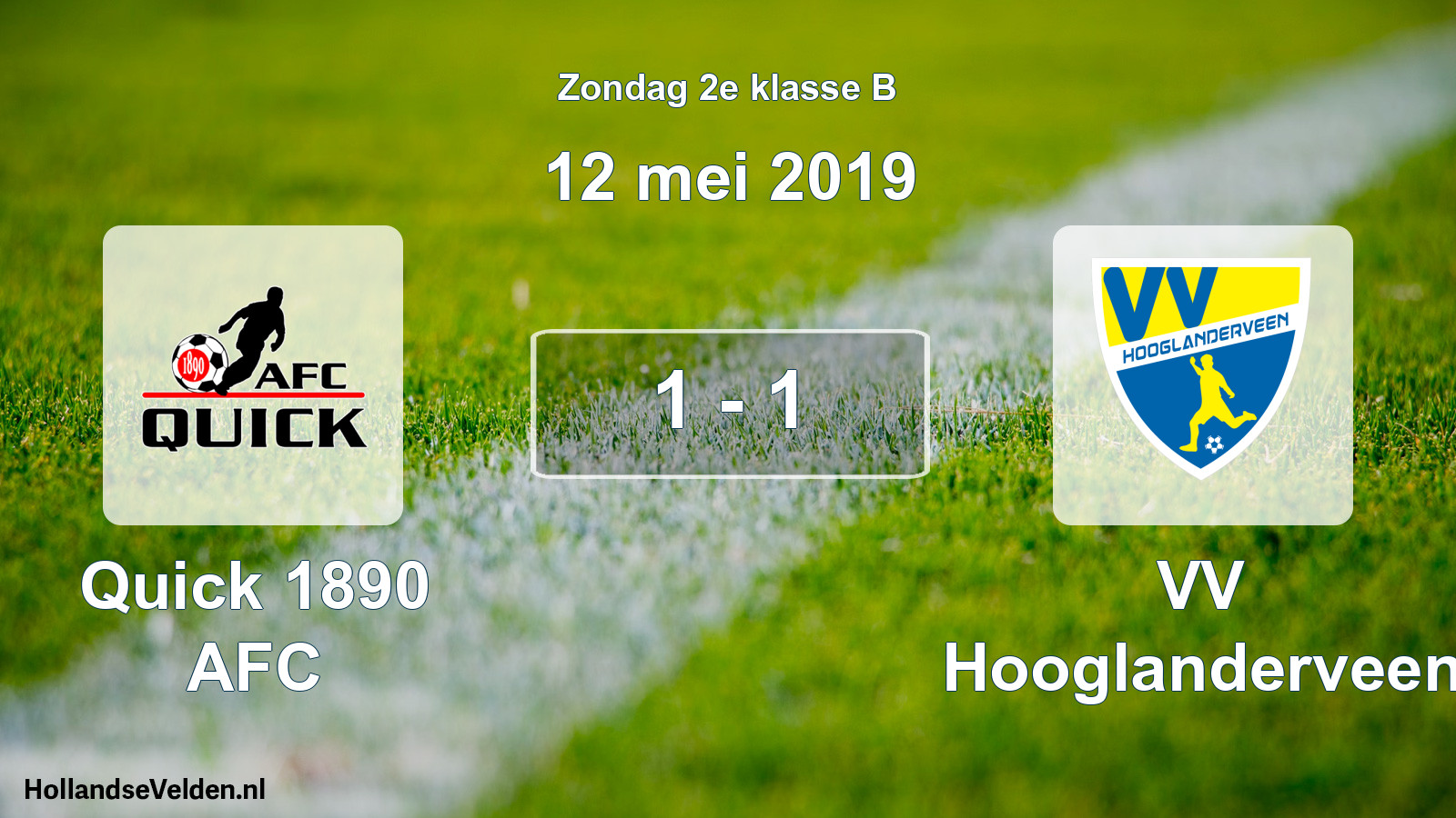 Total number of matches played: Quick 1890 AFC - VV Hooglanderveen 1 - 1 (12 May 2019)