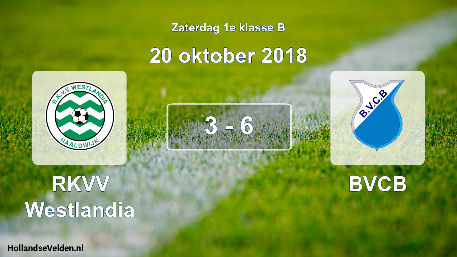 Total number of matches played: RKVV Westlandia - BVCB 3 - 6 (20 October 2018)