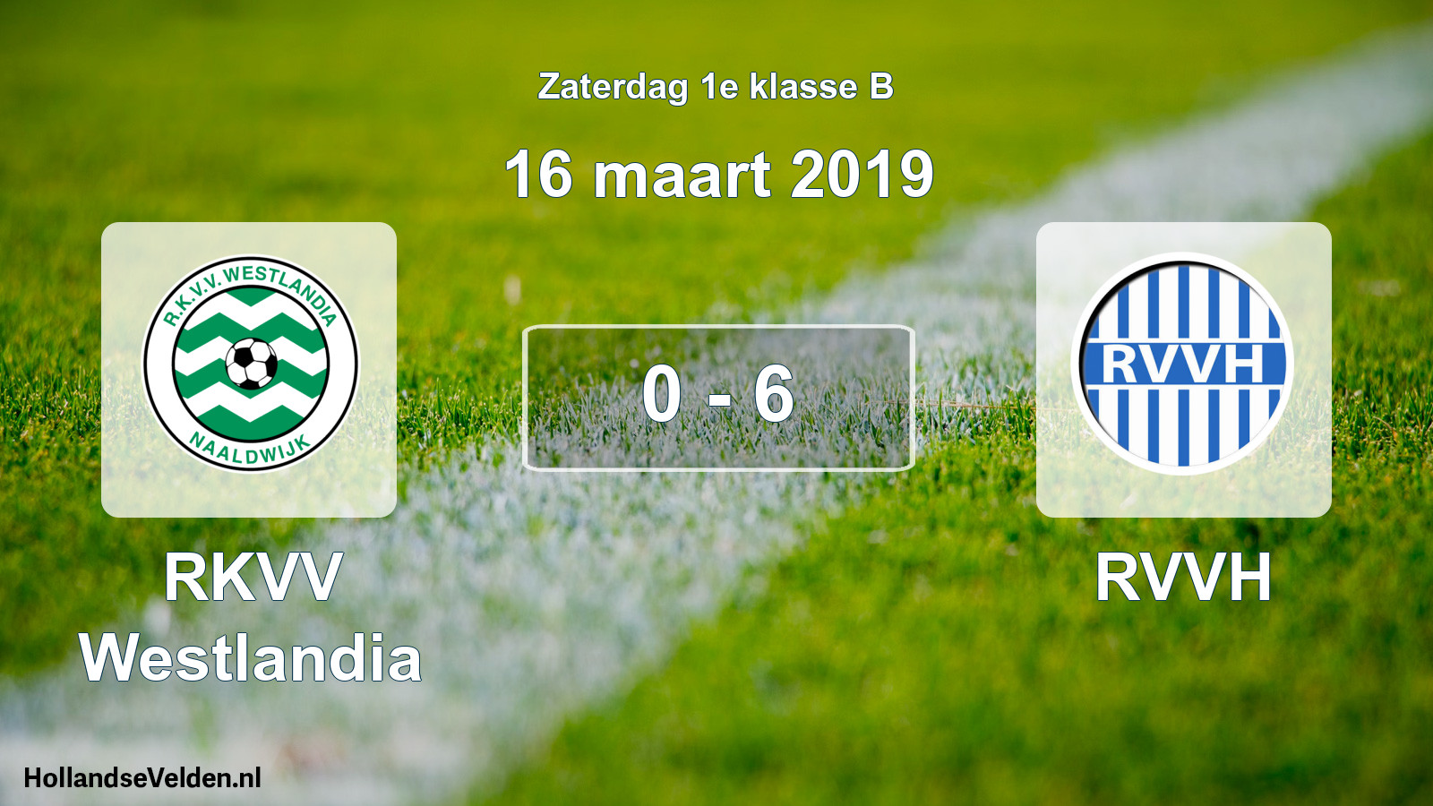 Total number of matches played: RKVV Westlandia - RVVH 0 - 6 (16 March 2019)