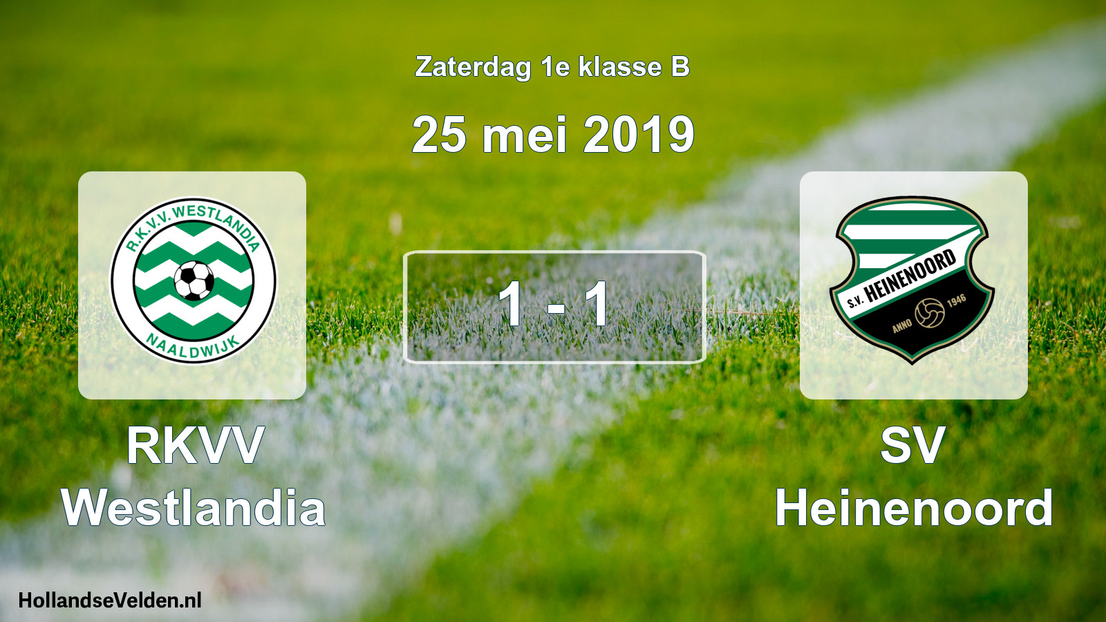 Total number of matches played: RKVV Westlandia - SV Heinenoord 1 - 1 (25 May 2019)