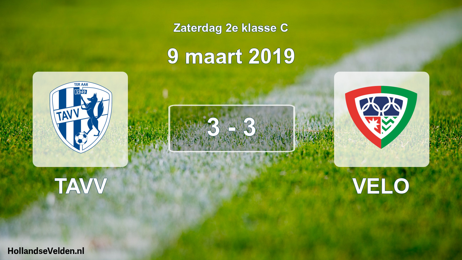 Total number of matches played: TAVV - VELO 3 - 3 (9 March 2019)