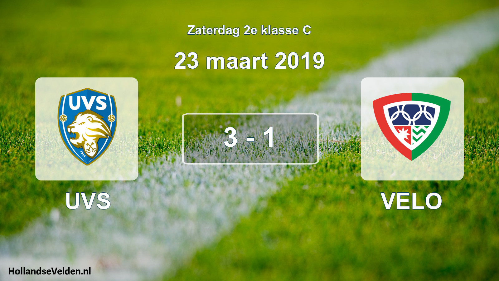 Total number of matches played: UVS - VELO 3 - 1 (23 March 2019)