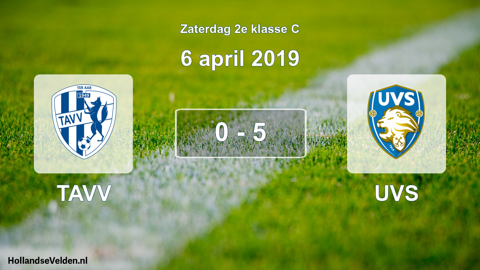 Total number of matches played: TAVV - UVS 0 - 5 (6 April 2019)