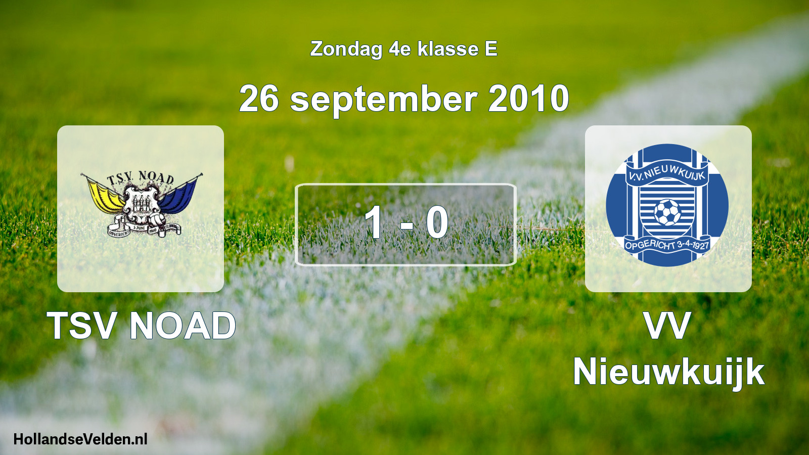 Total number of matches played: TSV NOAD - VV Nieuwkuijk 1 - 0 (26 September 2010)