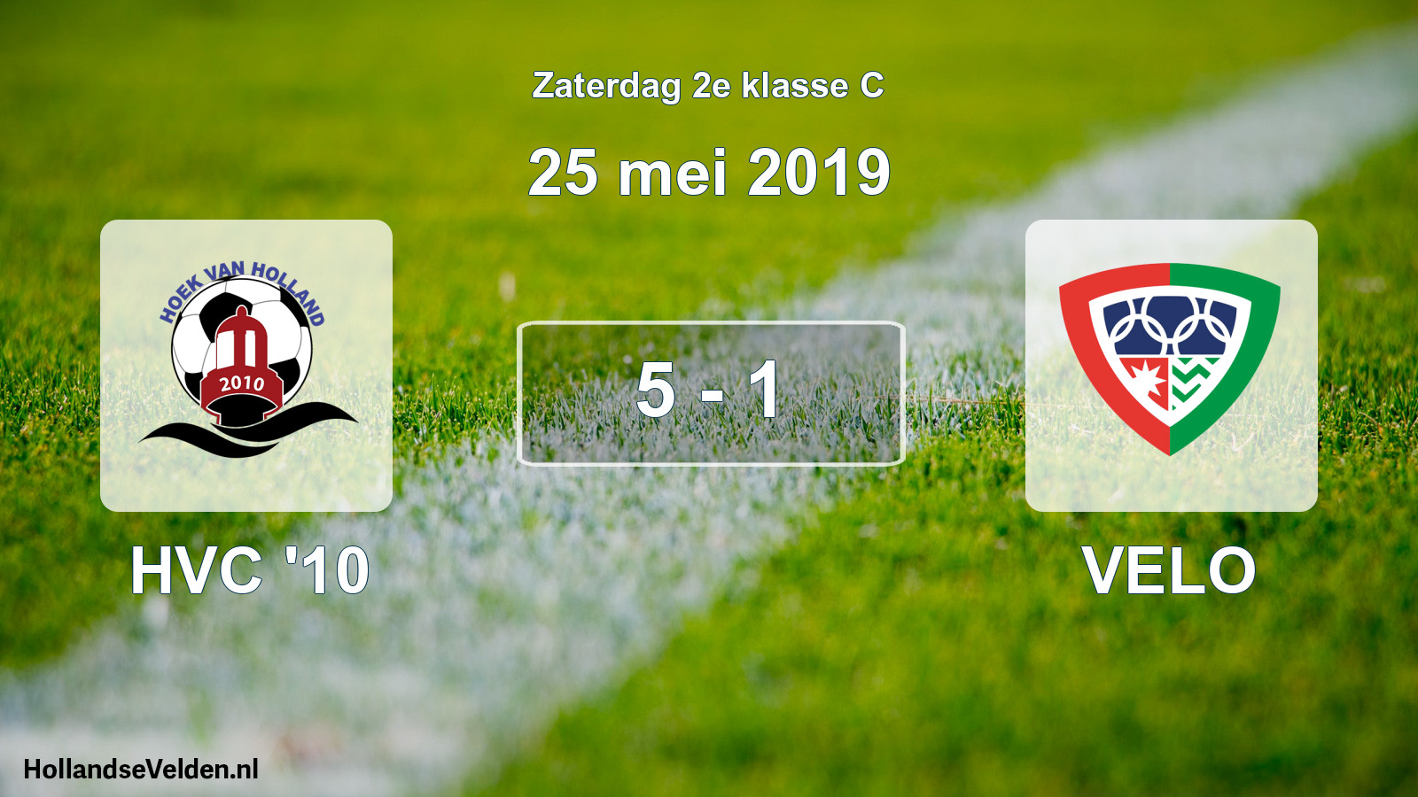 Total number of matches played: HVC '10 - VELO 5 - 1 (25 May 2019)