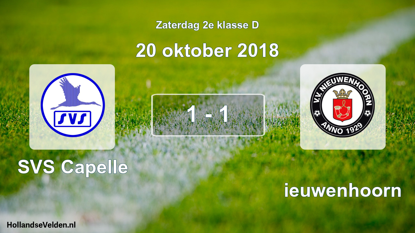 Total number of matches played: SVS Capelle - Nieuwenhoorn 1 - 1 (20 October 2018)