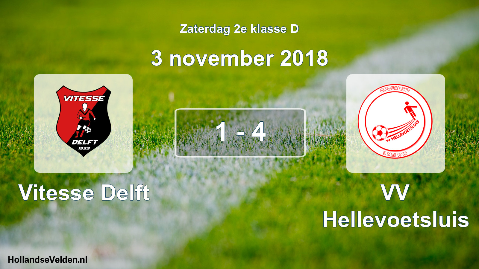 Total number of matches played: Vitesse Delft - VV Hellevoetsluis 1 - 4 (3 November 2018)