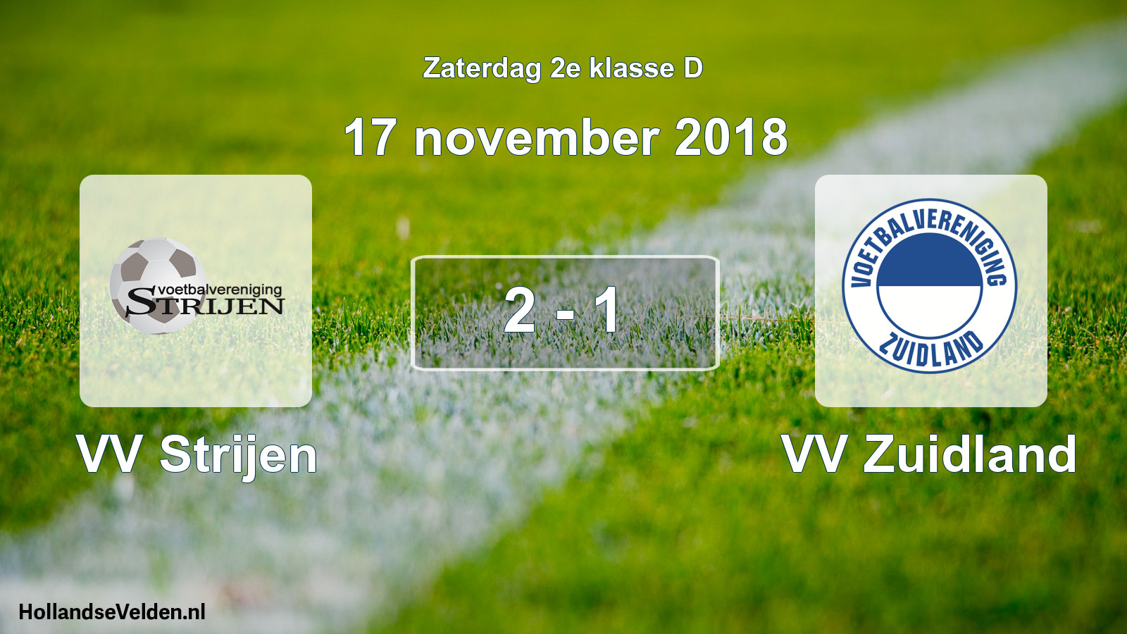 Total number of matches played: VV Strijen - VV Zuidland 2 - 1 (17 November 2018)