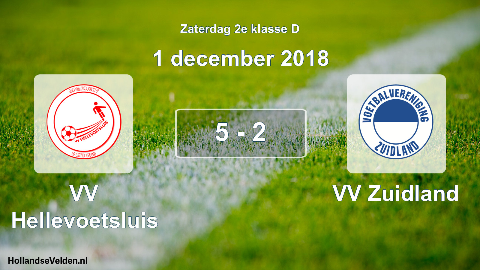 Total number of matches played: VV Hellevoetsluis - VV Zuidland 5 - 2 (1 December 2018)