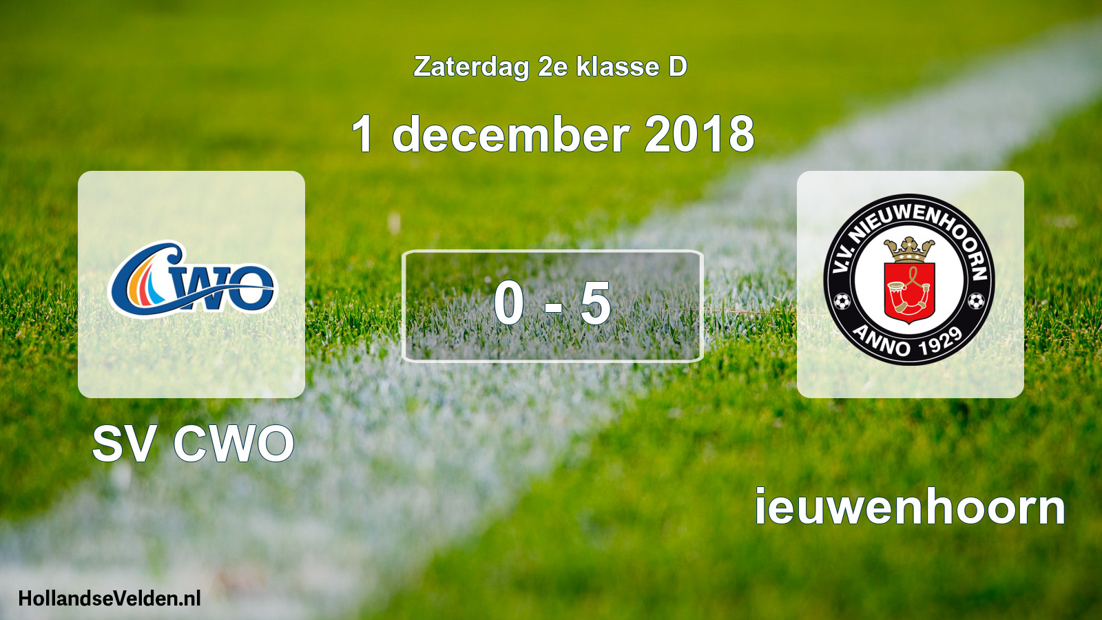 Total number of matches played: SV CWO - Nieuwenhoorn 0 - 5 (1 December 2018)