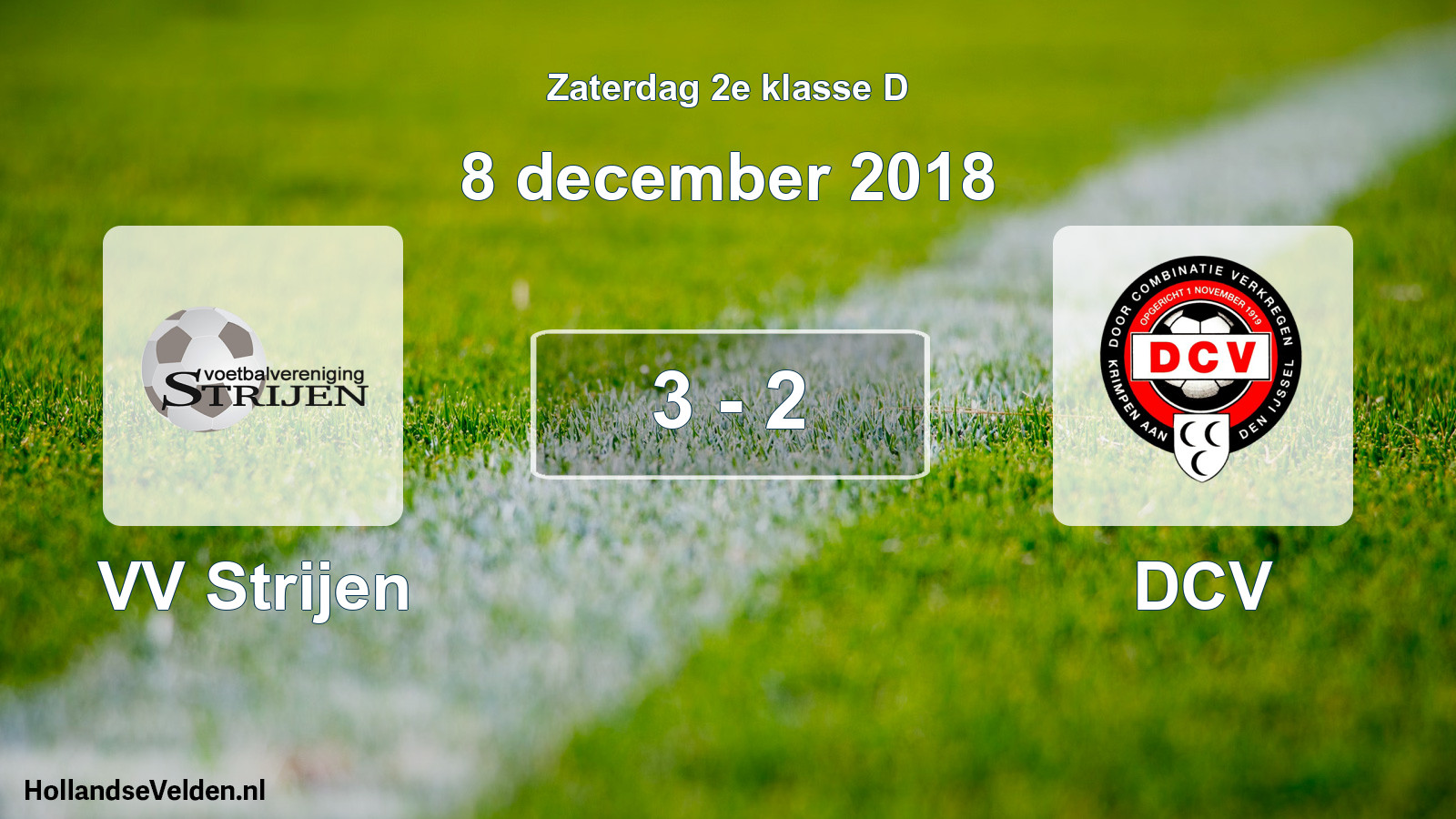 Total number of matches played: VV Strijen - DCV 3 - 2 (8 December 2018)