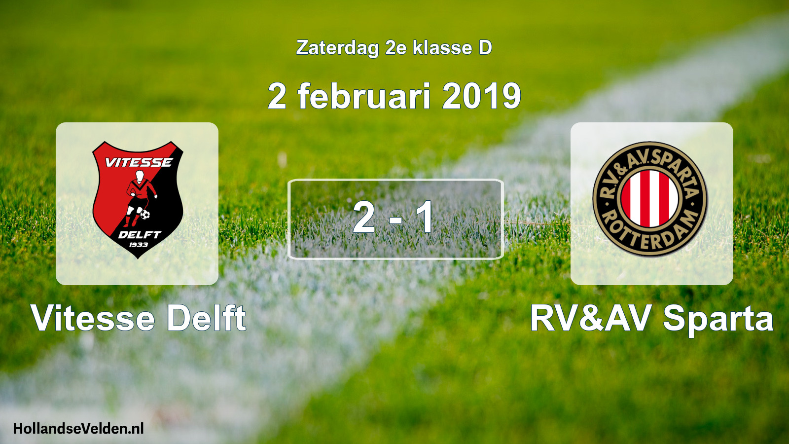 Total number of matches played: Vitesse Delft - RV&AV Sparta 2 - 1 (2 February 2019)