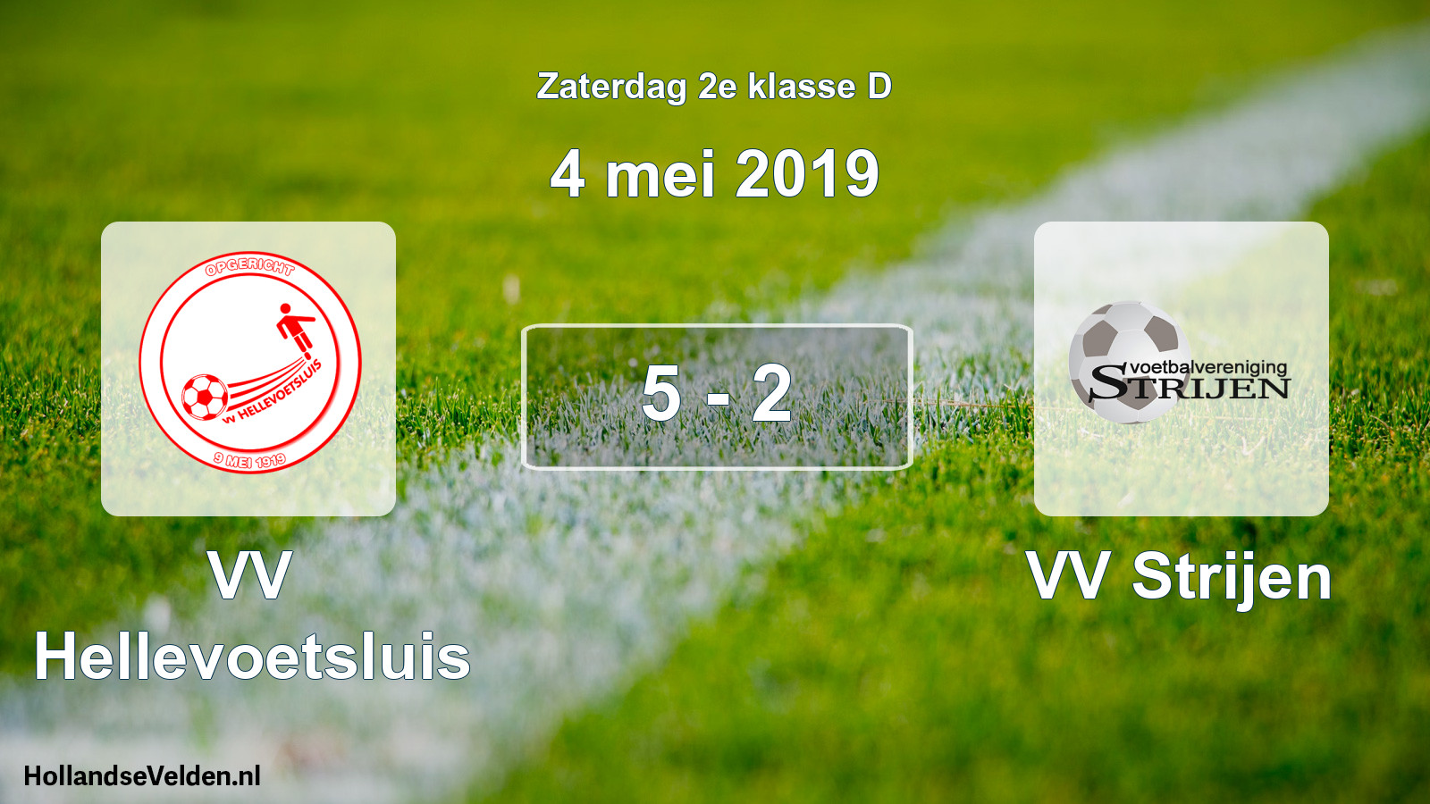 Total number of matches played: VV Hellevoetsluis - VV Strijen 5 - 2 (4 May 2019)