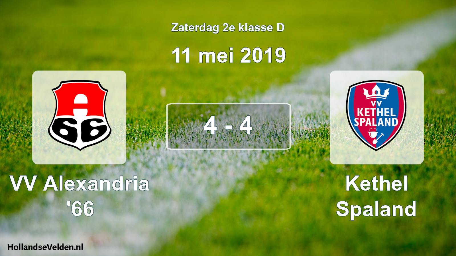 Total number of matches played: VV Alexandria '66 - Kethel Spaland 4 - 4 (11 May 2019)