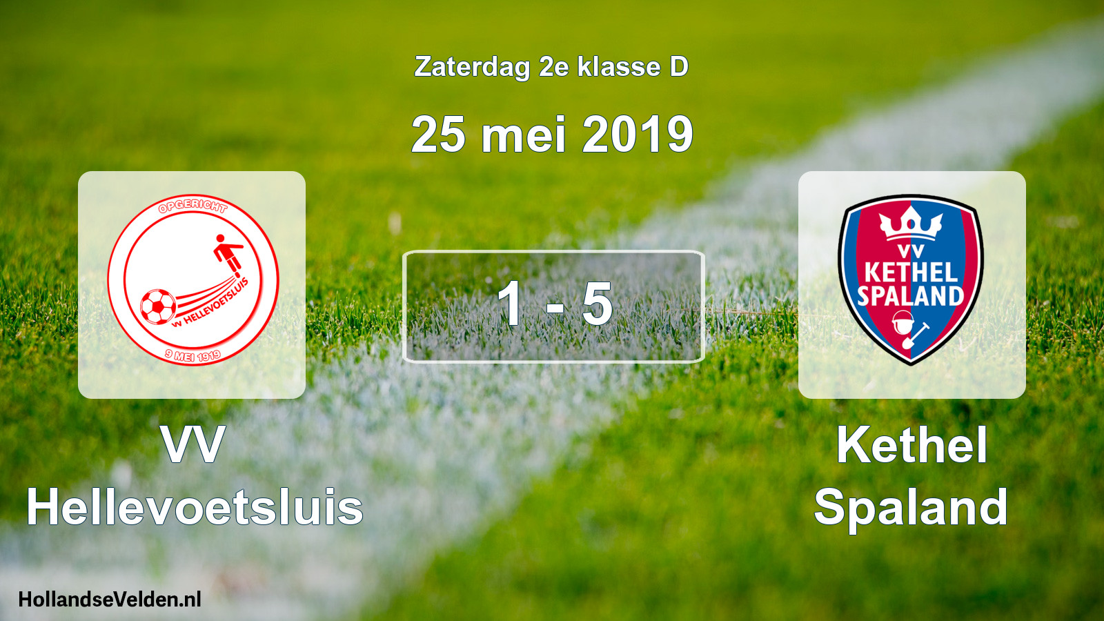 Total number of matches played: VV Hellevoetsluis - Kethel Spaland 1 - 5 (25 May 2019)