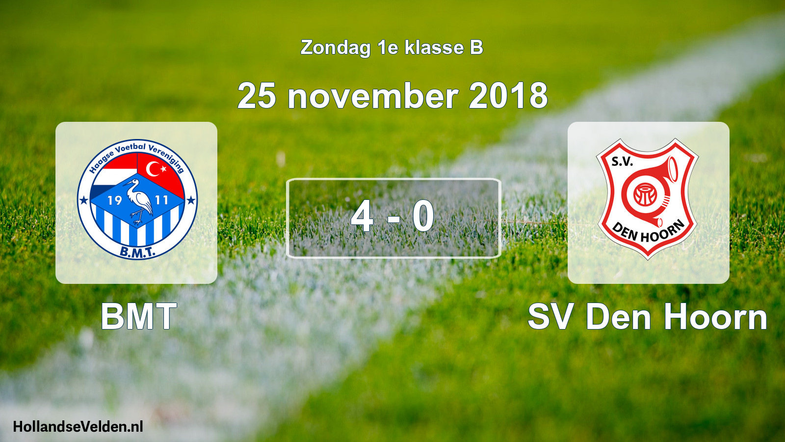 Total number of matches played: BMT - SV Den Hoorn 4 - 0 (25 November 2018)