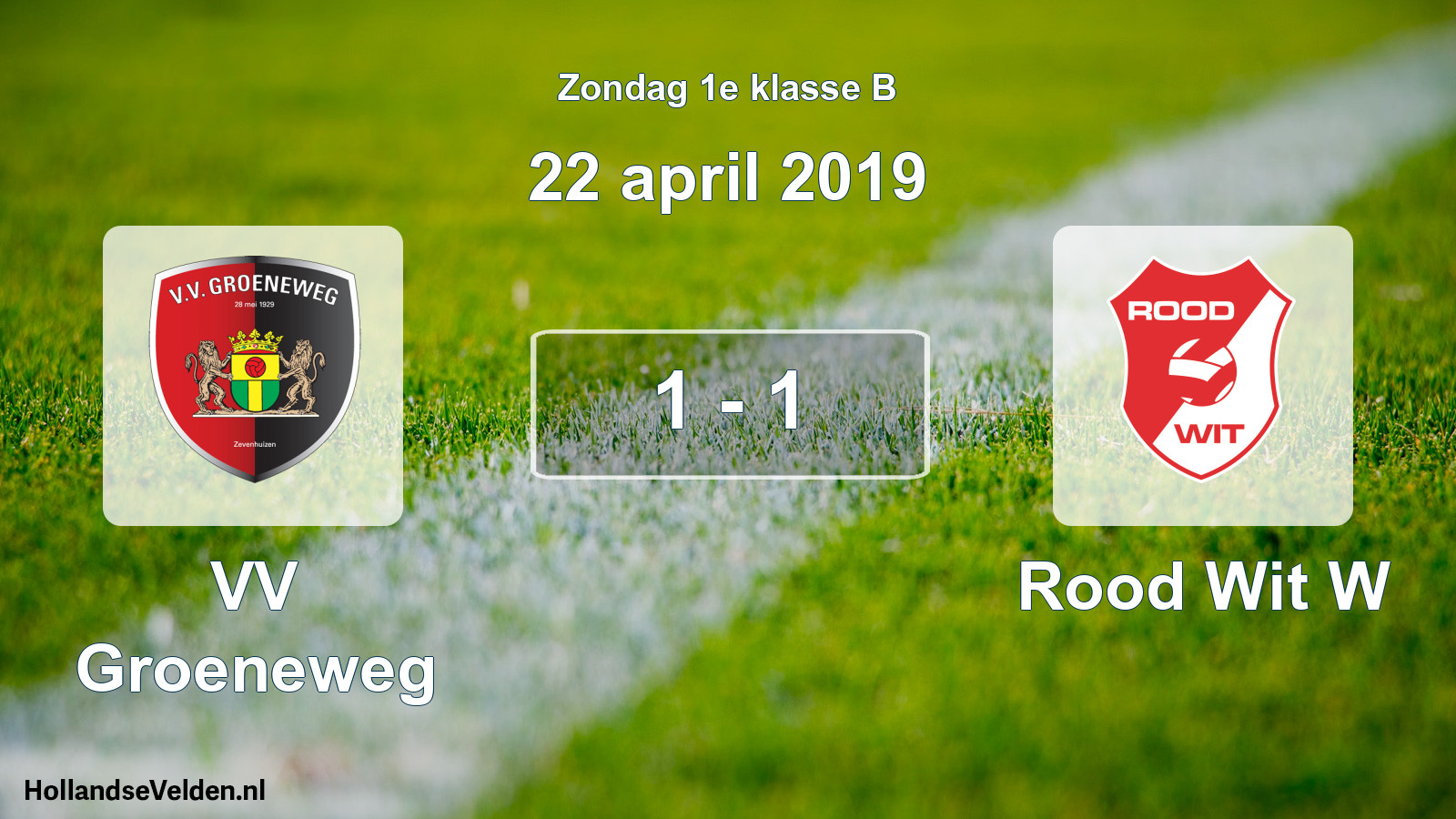 Total number of matches played: VV Groeneweg - Rood Wit W 1 - 1 (22 April 2019)