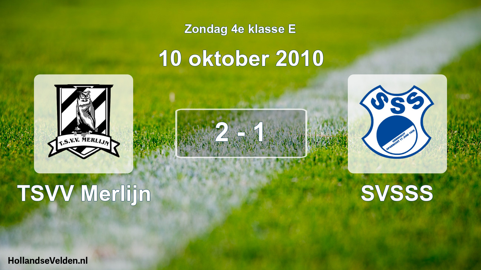 Total number of matches played: TSVV Merlijn - SVSSS 2 - 1 (10 October 2010)
