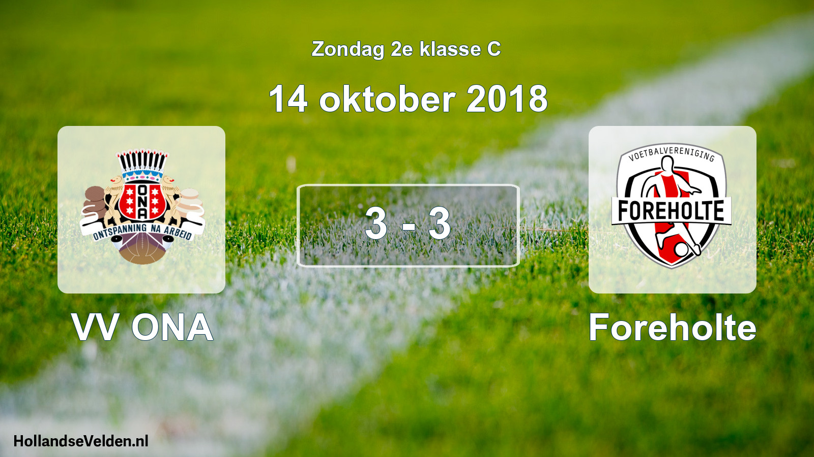 Total number of matches played: VV ONA - Foreholte 3 - 3 (14 October 2018)