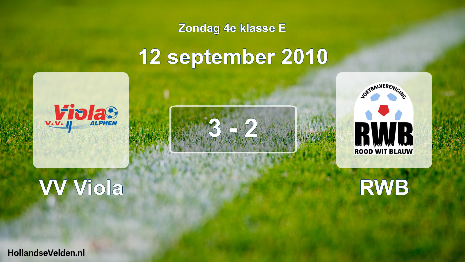 Total number of matches played: VV Viola - RWB 3 - 2 (12 September 2010)