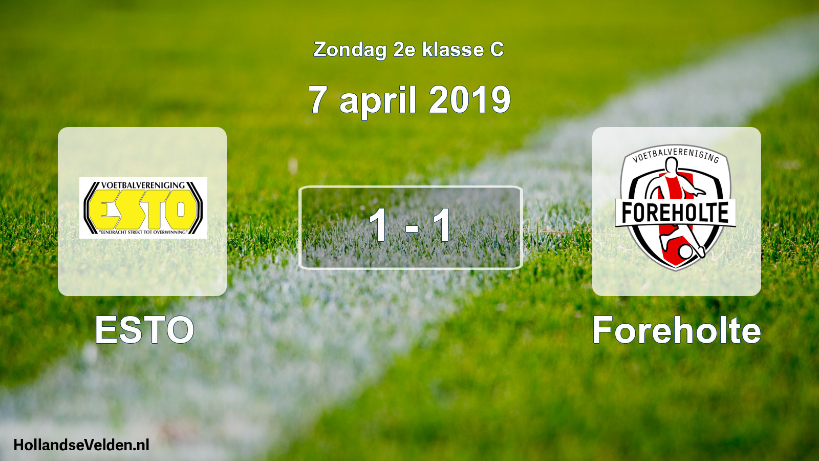 Total number of matches played: ESTO - Foreholte 1 - 1 (7 April 2019)